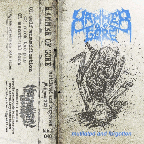 Hammer Of Gore : Mutilated and Forgotten